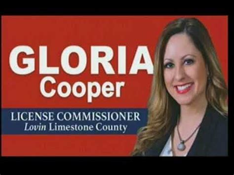 Cooper's wife and “Cooper and Company” co-host, Gloria Cooper, is seeking the office of Limestone County license commissioner. She faces Republican challengers Joseph Cannon and Terry Persell .... 