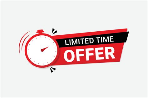 Limited Time Offer