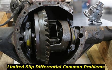 Limited slip differential problems.  Clutch-based limited-slip differentials a...