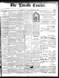 Lincoln courier newspaper lincoln il. Find Articles over 1867-1990 Years in Lincoln, Nebraska. Newspaper Archive is constantly seeking out more historical newspapers to expand our archive. There are 54 publishers in Lincoln Nebraska dating back to 1867, so there's a good chance you'll find some treasures. 