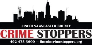 To make your report to Lincoln/Lancaster County Crime Stoppers choose any one of three methods: 1. Call (402) 475-3600 or **TIPS ; 2. Leave an online tip by clicking the link on …. 