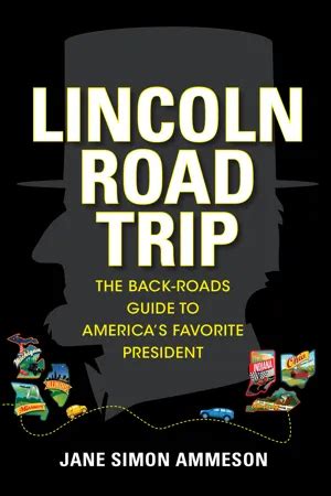 Read Lincoln Road Trip By Jane Simon Ammeson