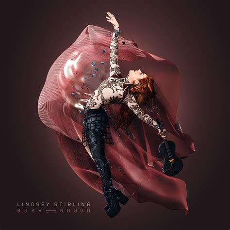 Lindsey Stirling - Brave Enough (Deluxe Edition): lyrics and …