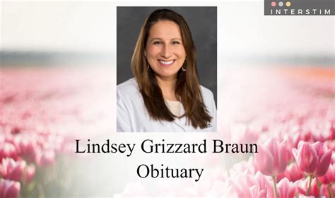Obituary. BRAUN, Dr. Lindsey Nicole Grizzard, 30