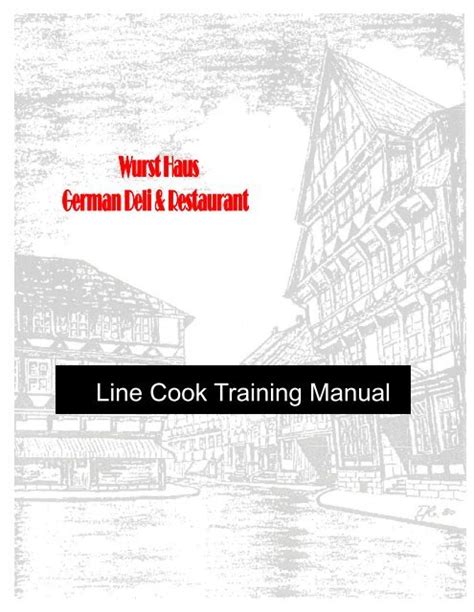 Line cook training manual with washout the wurst haus. - Aroma professional rice cooker instruction manual.