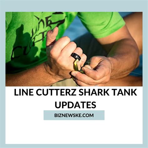 Line cutterz after shark tank. Ringleader Vance Zahorsky lured fisherman shark Daymond John with his cutting edge invention, Line Cutterz. The clever cutting ring cuts cleanly and crisply through rope and flourocarbon fishing line. 