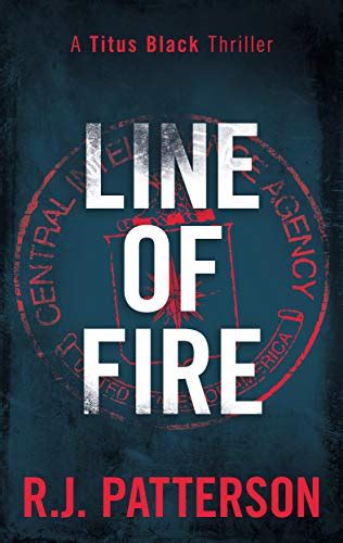 Full Download Line Of Fire Titus Black 4 By Rj    Patterson