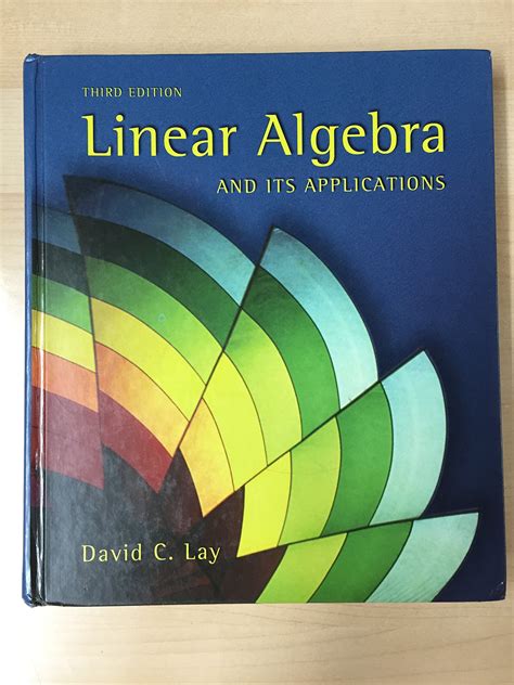 Linear Algebra And Its Applications 3rd Edition Lay