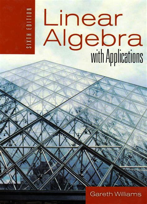 Linear Algebra With Applications Gareth Williams 6th