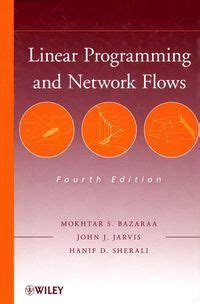 Linear Programming and Network Flows, 4th Edition | Wiley