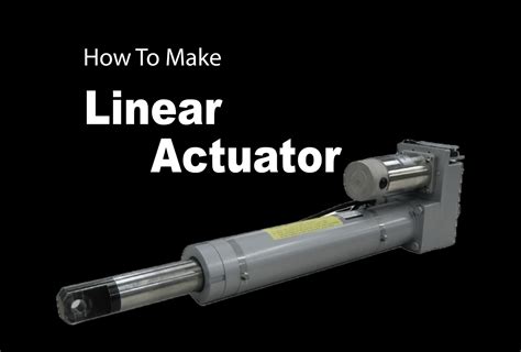 Linear actuator printables.  It A Linear Actuator is a mechanical devic...