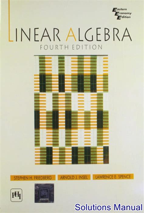 Linear algebra 4th edition friedberg solutions manual. - Nhtsa dui curriculum and training manual.