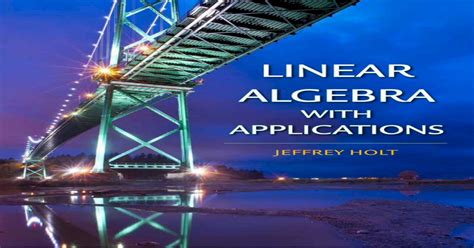 Linear algebra solution manual jeffrey holt. - Textbook of radiology for residents and technicians 4th edition.
