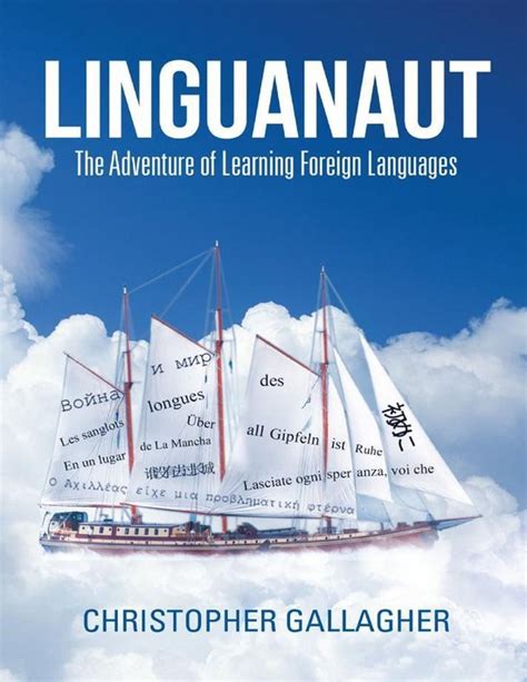 Linguanaut the adventure of learning foreign languages by christopher gallagher. - Master the ged en español 2002.