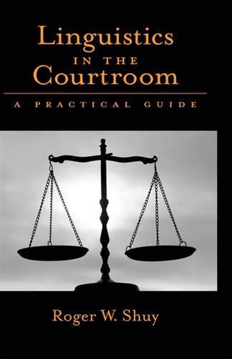 Linguistics in the courtroom a practical guide. - Cahier des trois ordres re unis.