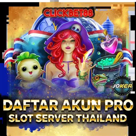 Link Slot Server > Thailand turnover sediakan Akun Negeri Slot Server Daftar begitu Pro