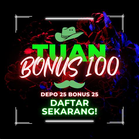 Link depo 25 dapat 25 to x3. Bonus new member bebas.