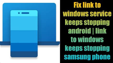 Link to windows not working android.  Troubleshooting for Link to Windows (pre-inst...