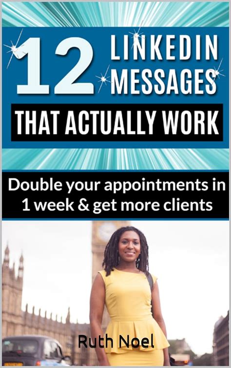Download Linkedin Marketing 12 Linkedin Messages That Actually Work Double Your Appointments In 1 Week  Get More Leads Online Marketing Book 7610 By Ruth Noel