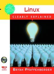 Linux: Clearly Explained