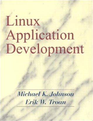 Linux Application Development by Michael K. Johnson (1998-04-20)