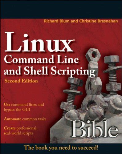 Linux Command Line and Shell Scripting Bible (English Edition)