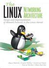 Linux Networking Architecture by Klaus Wehrle (2004-05-09)