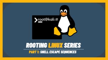 Linux Privilege Escalation Shell Escape Sequences