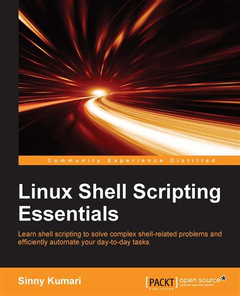 Linux Shell Scripting Essentials by Sinny Kumari (2015-11-23)