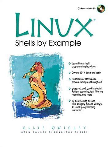Linux Shells by Example (with CD-ROM) by Ellie Quigley (2000-06-15)
