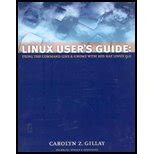 Linux User's Guide: Using the Command Line & Gnome With Red Hat Linux by Carolyn Gillay (2003-03-02)