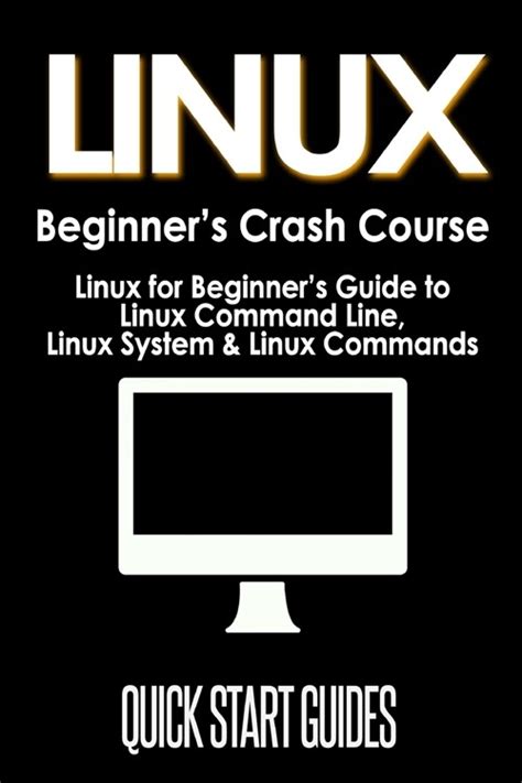 Linux beginners crash course linux for beginners guide to linux command line linux system and linux commands. - Pdf del manual de jugadores 5ª edición.