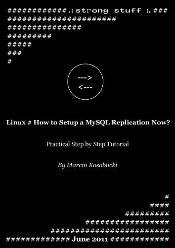 Full Download Linux  How To Setup A Mysql Replication Now By Marcin Kosobucki