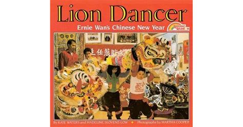 Download Lion Dancer Ernie Wans Chinese New Year By Kate Waters