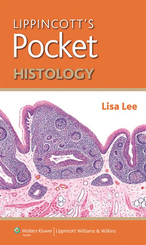 Read Online Lippincotts Pocket Histology By Lisa Lee