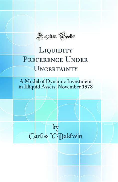 Liquidity Preference Under Uncertainty