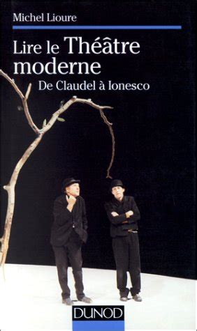 Lire le theatre moderne de claudel a ionesco. - World history human legacy interactive reader and study guide.