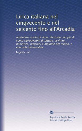 Lirica italiana nel cinqvecento e nel seicento fino all'arcadia. - Suzuki grand vitara official workshop manual.