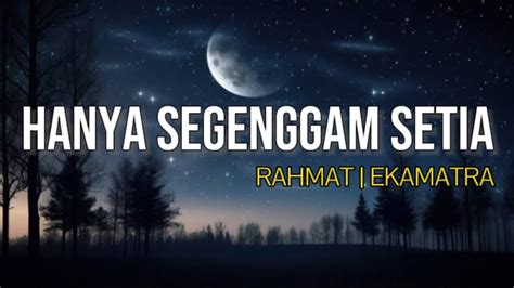 Lirik Lagu Hanya Segenggam Setia - Rahmat