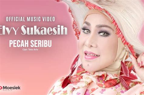 Lirik Lagu Pecah Seribu - Elvy Sukaesih Lirik Lagu Populer