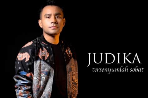 Lirik Lagu Tersenyumlah Sobat - Judika - KapanLagi.com