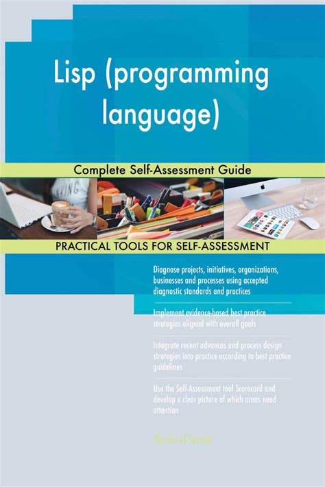 Lisp Programming Language Complete Self Assessment Guide