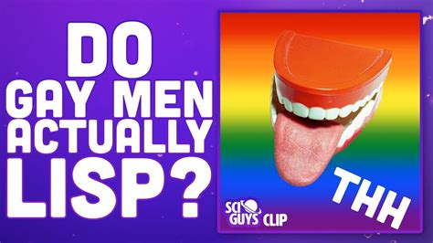 Lisping and Male Homosexuality