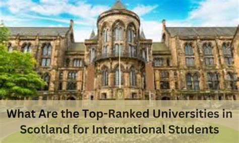 List of Universities in Scotland for International Students