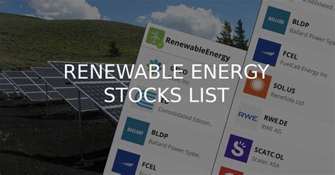 Here are some of the top renewable energy stocks this year. 4. Brookfield Renewable Partners. Price: $31.81. Market cap: $14.215 billion. Brookfield Renewable (BEP) has hydroelectric, wind and solar power, as well as storage facilities, in North America, South America, Asia and Europe.