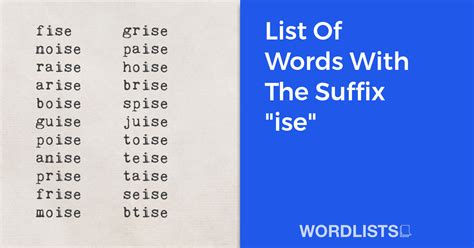 List words containing ISE - full list - More Words