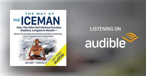 Listen to: Wim Hof – The Way of The Iceman Audiobook