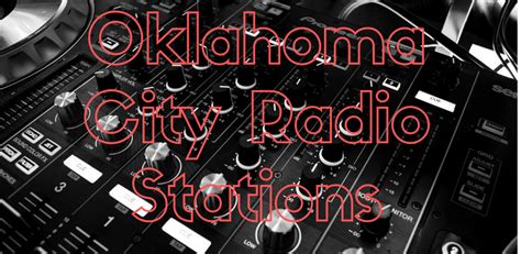 Listen to Oklahoma City radio stations online - best Oklahoma City ...