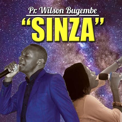 Listen to wilson bugembe sinza