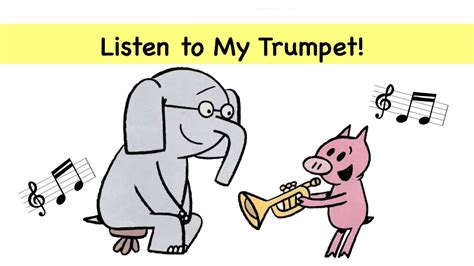 Read Online Listen To My Trumpet Elephant  Piggie 17 By Mo Willems